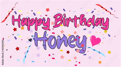design a happy birthday honey in purple and pink to add a romantic impression stock vector