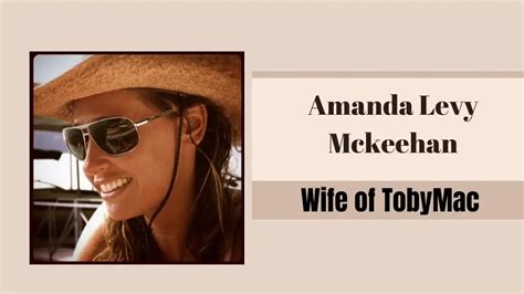Amanda Levy Mckeehan Wife Of Tobymac Celebrityxyz