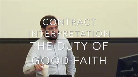 The Duty Of Good Faith In Contract Interpretation Youtube