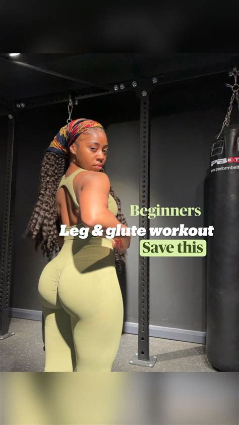 Beginners Leg Day Served X Leg Day Workouts Leg And Glute Workout
