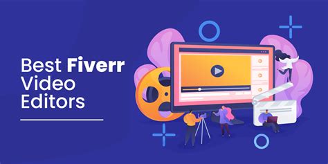 Fiverr Video Editing 11 Best Fiverr Video Editors For Your Next Project