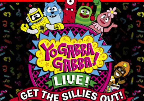 Yo Gabba Gabba Live Get The Sillies Out Macaroni Kid New Orleans