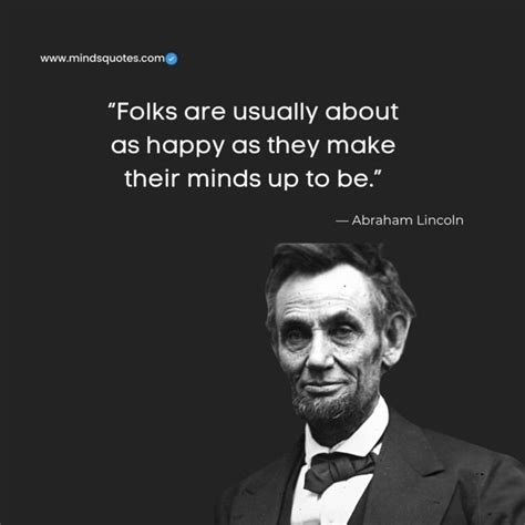 Abraham Lincoln Quote About Being Happy With Someone Elses Life And