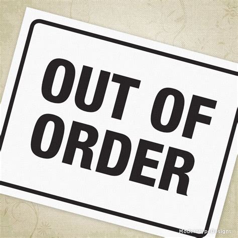 The lift is always out of order. Out of Order Printable Sign (With images) | Out of order ...