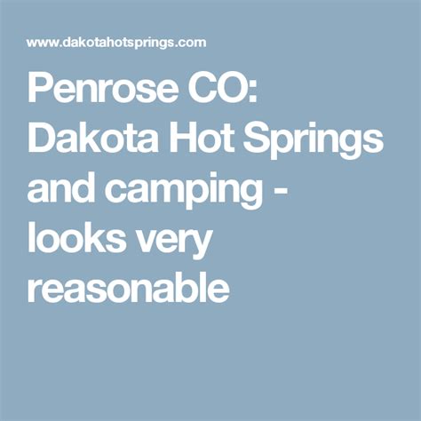 Penrose Co Dakota Hot Springs And Camping Looks Very