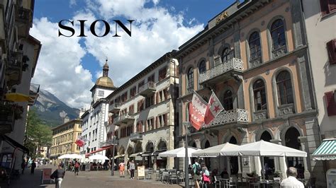City Of Sion Switzerland Youtube
