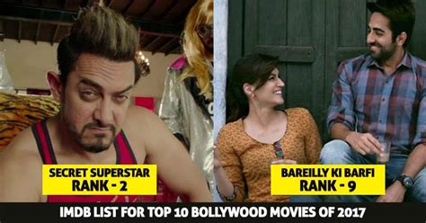 From the hit 90s, that saw the reign of parallel cinema to the 2000s, we have inquired into various here are the best bollywood romantic movies: Top 10 Bollywood Movies Of 2017 As Per IMDB. Only ...