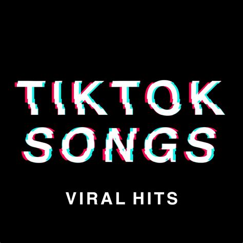 ‎tiktok Songs Viral Hits 2022 2023 Album By Various Artists Apple Music