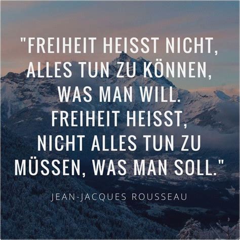 Dabei haben die freiheit für mich als individuum und die freiheit im globalen kontext ganz unterschiedliche bedeutungen. Freiheit Zitate
