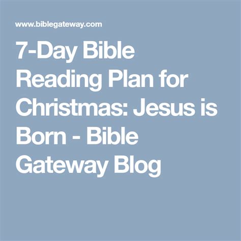 7 Day Bible Reading Plan For Christmas Jesus Is Born Bible Gateway