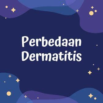 Perbedaan Dermatitis Atopik Dan Dermatitis Lainnya Dokteroce