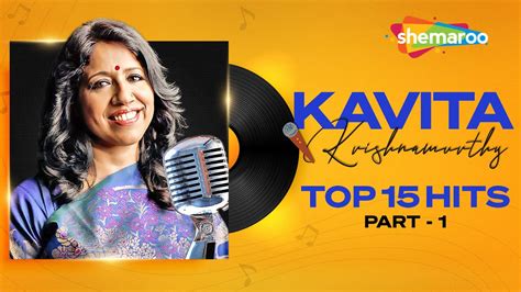 Best Of Kavita Krishnamurthy Vol1 Melodious Songs Kavitakrishnamurti Youtube