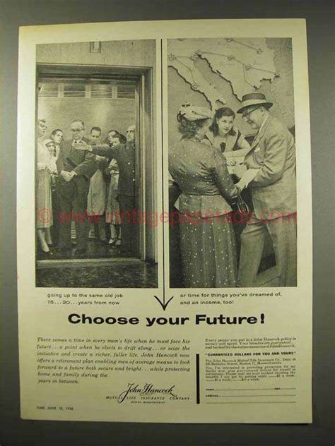 Check spelling or type a new query. 1956 John Hancock Insurance Ad - Choose Your Future