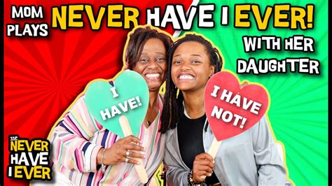 Daughter Plays Never Have I Ever With Her Mother Mothers Day Edition Tap Tv Youtube