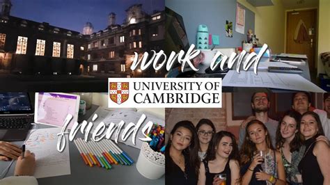 Cambridge University Vlog 4 Work And Friends Youtube