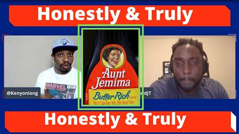 Aunt Jemima Changes Name Honestly Truly Clips Youtube