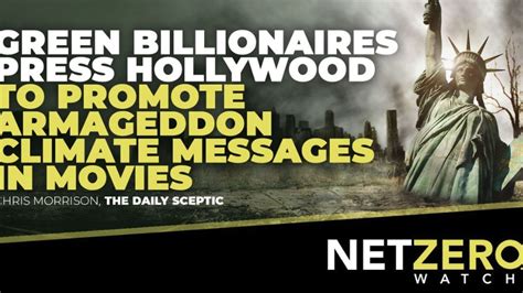 Green Billionaires Influence Hollywood For Climate Change Narratives In