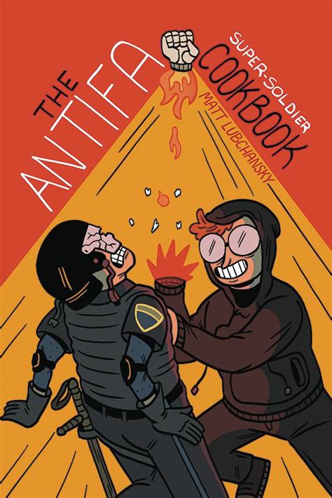 The Antifa Super Soldier Cookbook By Mattie Lubchansky Goodreads