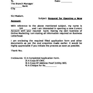 Clearly state that the person is authorized to perform the task and the reason for it. Bank Reference Letter For Account Opening - Letter