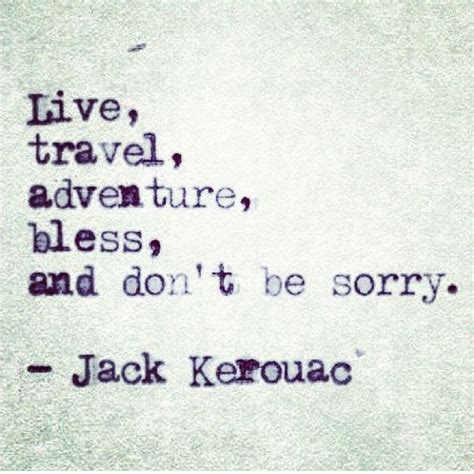 Jack Kerouac~ Quotes Words Words Quotes