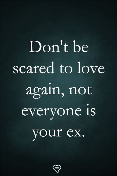 Dont Be Scared To Love Again Pictures Photos And Images For