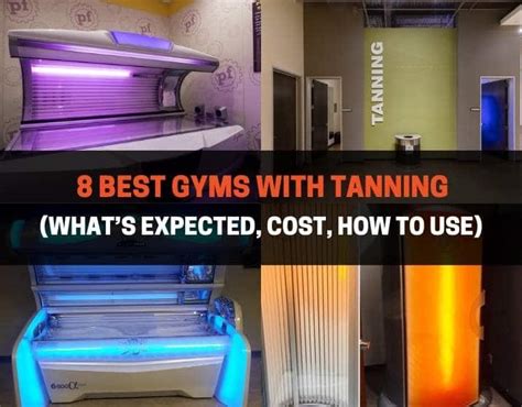 8 Best Gyms With Tanning Whats Expected Cost How To Use