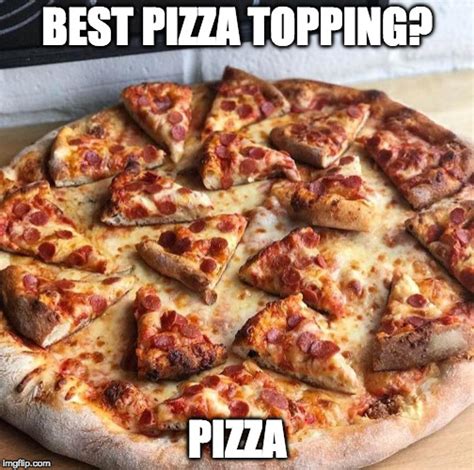 Top 10 Pizza Memes Of All Time Caulipower Community