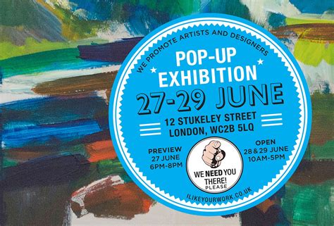 London Pop Ups I Like Your Work Pop Up Art Exhibition In Holborn