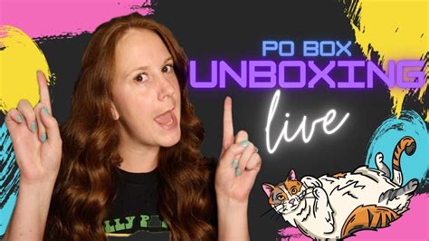 Po Box Unboxing Monthly Hangout Youtube