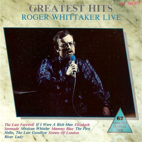 Roger Whittaker Greatest Hits Roger Whittaker Live 1988 Cd Discogs