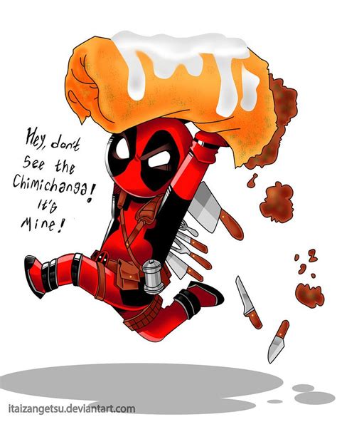 This is an unedited video of me doing the quote i can say chimichanga in 7 different languages. ~ Deadpool Quotes Chimichanga. QuotesGram by @quotesgram | Deadpool quotes, Deadpool chibi, Cute ...