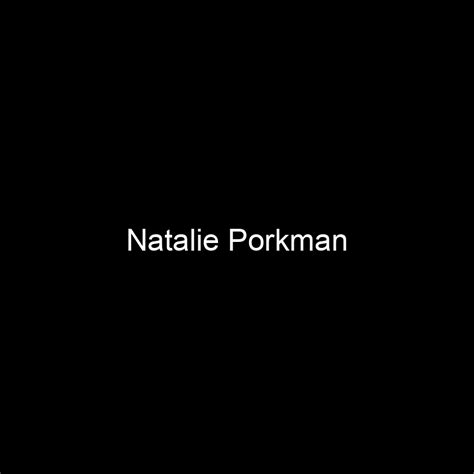 Fame Natalie Porkman Net Worth And Salary Income Estimation Mar 2024