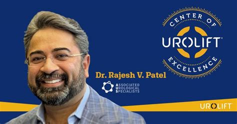 Rajesh V Patel Md Urolift Center Of Excellence Most In Midwest