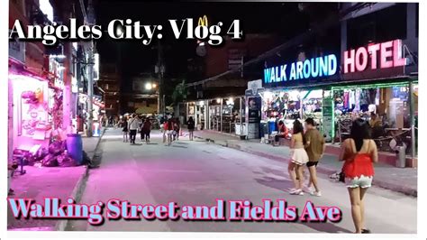 walking street and fields ave angeles city late night youtube
