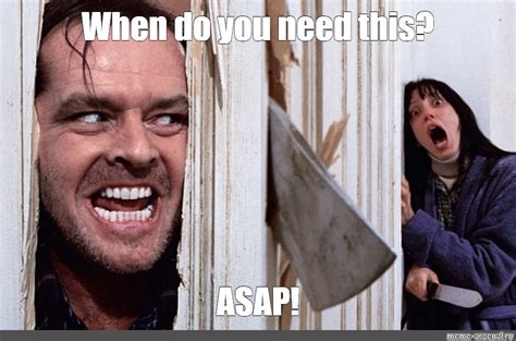 As Asap As Possible Meme 31 Memes You Need To Send To Your Mom Asap