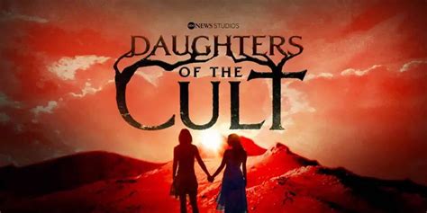 Daughters Of The Cult Trailer Pulls Back Curtain On Deadly Mormon Cult