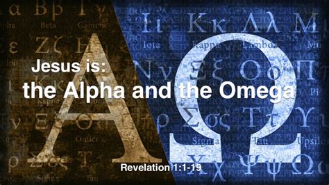 Jesus Is The Alpha And The Omega Youtube