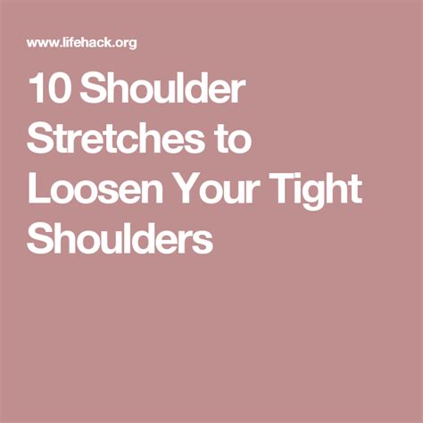 10 Shoulder Stretches to Loosen Your Tight Shoulders ...