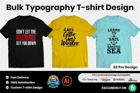 I Will Create Bulk Typography T Shirt Design Fiverrbox