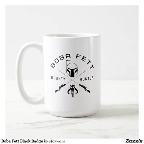 Boba Fett Black Badge Coffee Mug Zazzle Mugs Star Wars Mugs Boba Fett