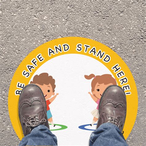 Be Safe And Stand Here Social Distance Floor Stickers