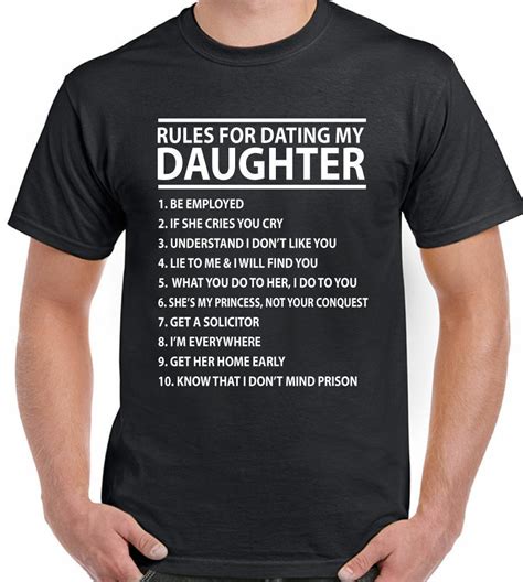 daughter t shirt rules for dating my mens funny birthday dad father s day ebay
