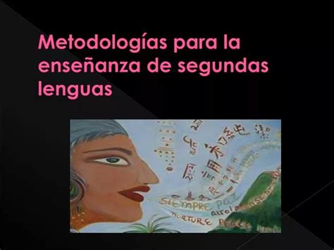 PPT Metodologías para la enseñanza de segundas lenguas PowerPoint