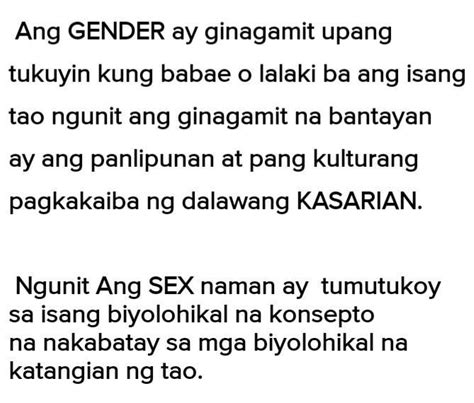 tukuyin ang pagkakaiba ng sex at gender batay sa iyong sariling pagkaunawa isulat ang sagot sa
