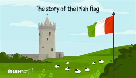 Irish Flag History Colours Facts Symbolism