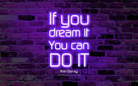 If You Can Dream It You Can Do It Wallpapers Wallpaper Cave