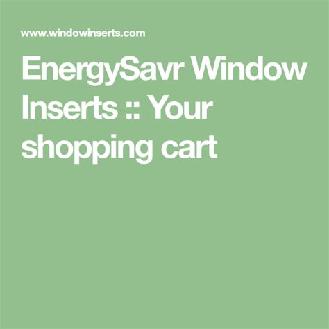 Energysavr Window Inserts Your Shopping Cart Window Inserts Window