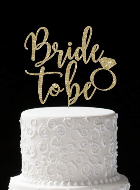 Bride To Be Cake Topper Engagement Party Bridal Shower Topper