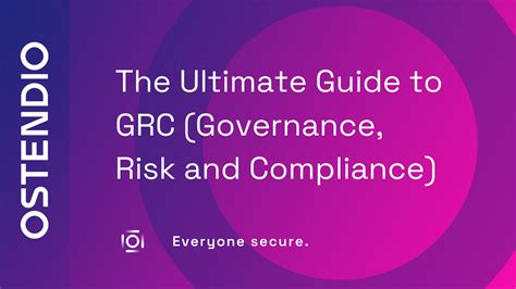 The Ultimate Guide To Grc Tools And Solutions Ostendio
