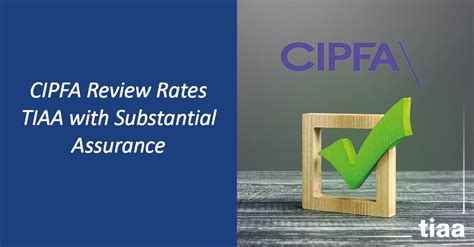 Cipfa Review Rates Tiaa With Substantial Assurance Tiaa